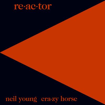Opera Star (2016 Remaster) By Neil Young, Crazy Horse's cover