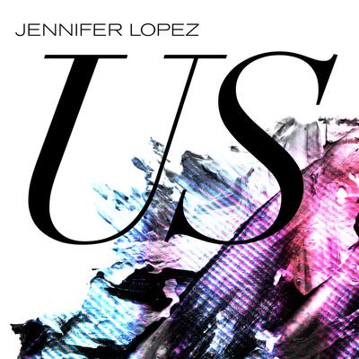 Us By Jennifer Lopez's cover