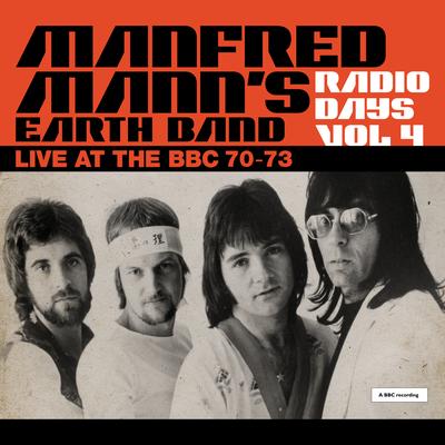 Radio Days, Vol. 4: Manfred Mann's Earth Band (Live at the BBC 70-73)'s cover