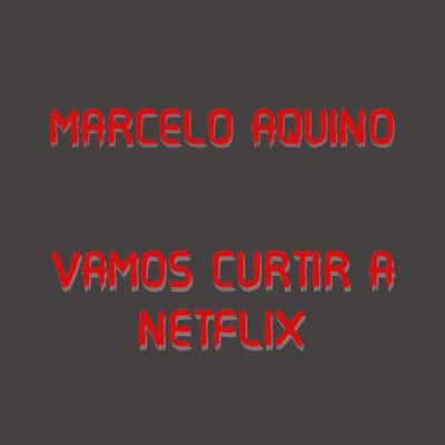 Vamos Curtir a Netflix's cover