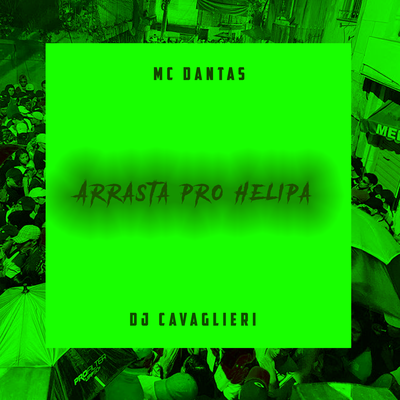 Arrasta Pro Helipa's cover