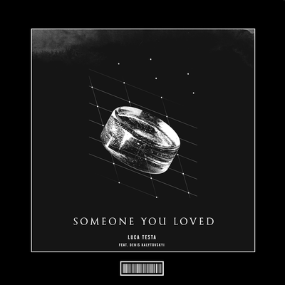 Someone You Loved (Hardstyle Remix) By Luca Testa, Denis Kalytovskyi's cover