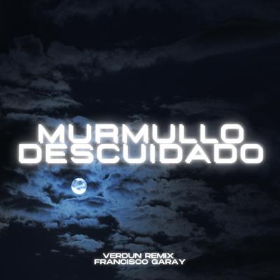 Murmullo Descuidado's cover