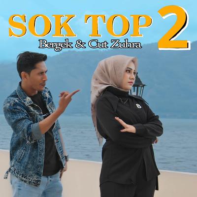 SOK TOP 2 By Bergek, Cut Zuhra's cover