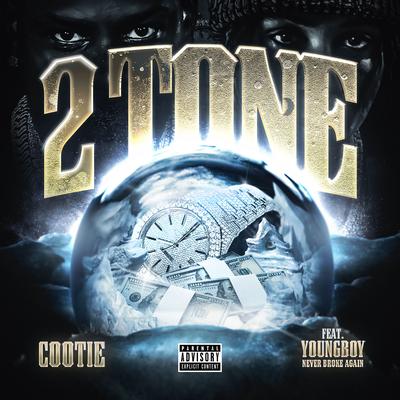 2Tone (feat. YoungBoy Never Broke Again) By Cootie, YoungBoy Never Broke Again's cover