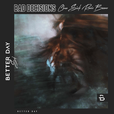 Bad Decisions By Class Sick, Ronie Boone's cover