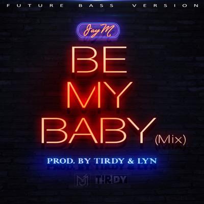 BE MY BABY (Remix)'s cover