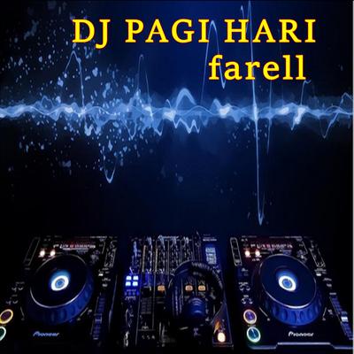 Dj Pagi Hari (Remix)'s cover