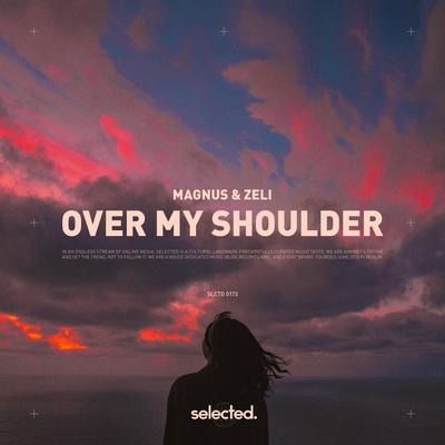 Over My Shoulder By Magnus, Zeli's cover