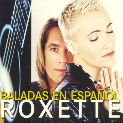 Un día sin tí (Spending My Time) By Roxette's cover