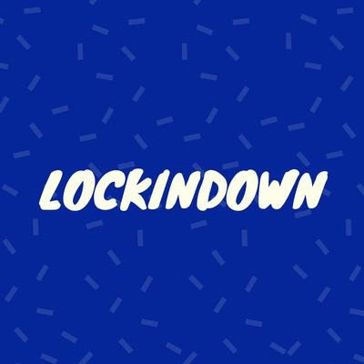 Lockindown's cover