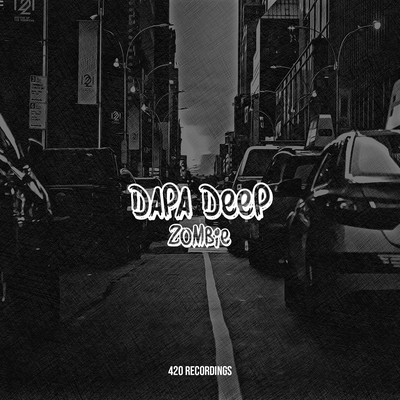 Zombie By Dapa Deep's cover