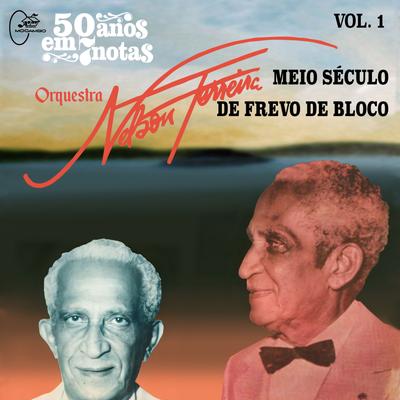 Evocação Nº 1 By Orquestra Nelson Ferreira's cover