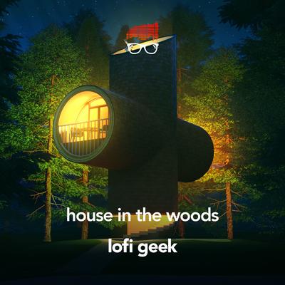 House In The Woods (Lofi Hip Hop)'s cover