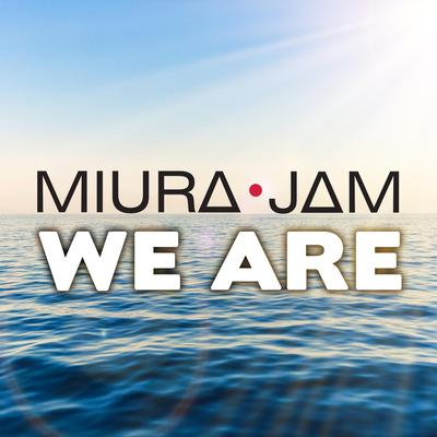 We Are (One Piece) By Miura Jam's cover