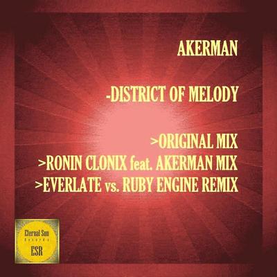 District Of Melody (Everlate, Ruby Engine Remix) By Ruby Engine, Akerman, Everlate's cover