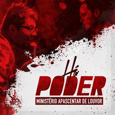 Há Poder By Ministerio Apascentar de Louvor's cover