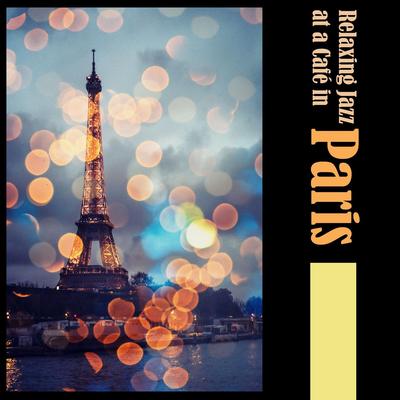 Relaxing Jazz Paris's cover