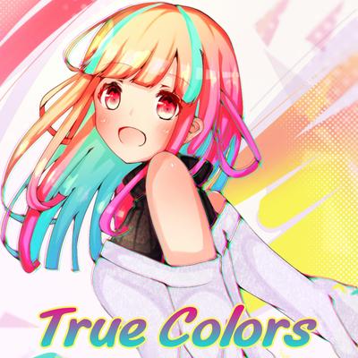 True Colors By X4INEX's cover