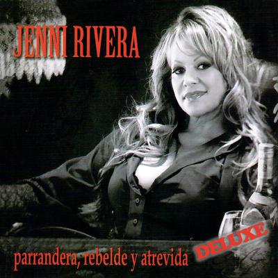 Parrandera, Rebelde y Atrevida (Deluxe)'s cover