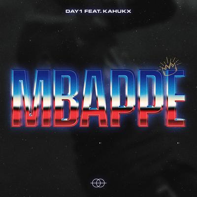 MBAPPÉ (feat. KAHUKX) By Day1, KAHUKX's cover