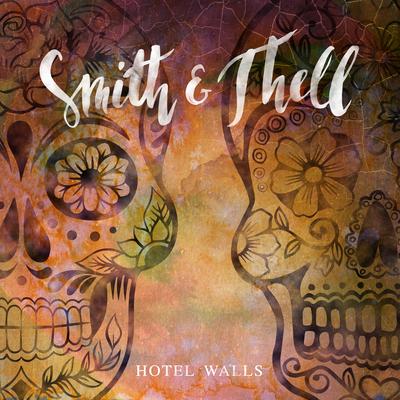 Hotel Walls By Smith & Thell's cover