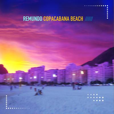 Copacabana Beach By Remundo's cover