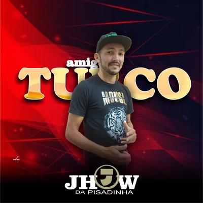 Amigo Turco By Jhow Da Pisadinha's cover