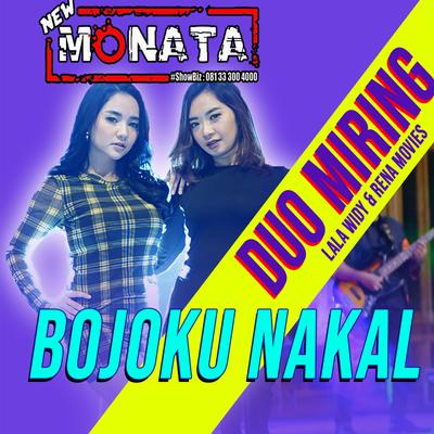 Bojoku Nakal By Duo Miring's cover