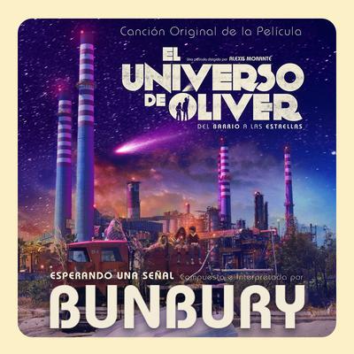 Esperando una señal (Canción Original de la película El Universo de Oliver) By Bunbury's cover