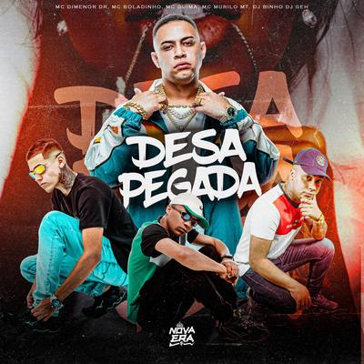 Desapegada By Mc Dimenor Dr, MC Murilo MT, MC  Guima, Mc Boladinho's cover