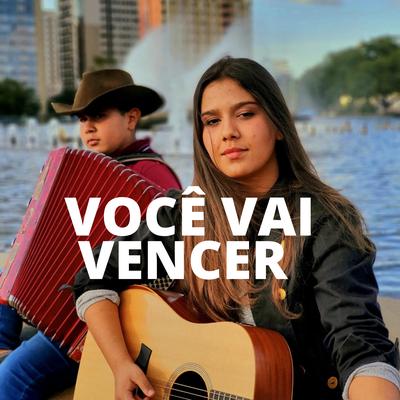 Você Vai Vencer By João Marcos e Maria Eduarda's cover