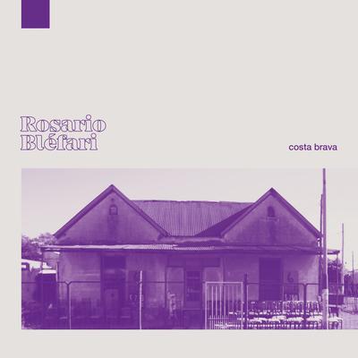 Costa Brava By Rosario Bléfari's cover