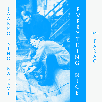 Everything Nice By Jaakko Eino Kalevi, Farao's cover