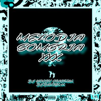 Melodia Sombria XXX's cover