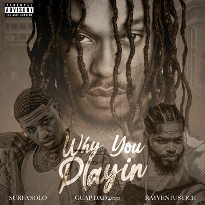 Why You Playin's cover