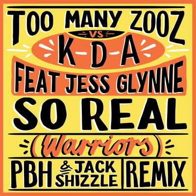 So Real (Warriors) (feat. Jess Glynne) (PBH & Jack Shizzle Remix)'s cover