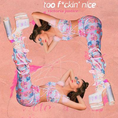 Too F*ckin' Nice's cover