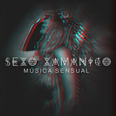 Práticas Sexuais Exóticas By Técnicas de Sexo Tântrico's cover