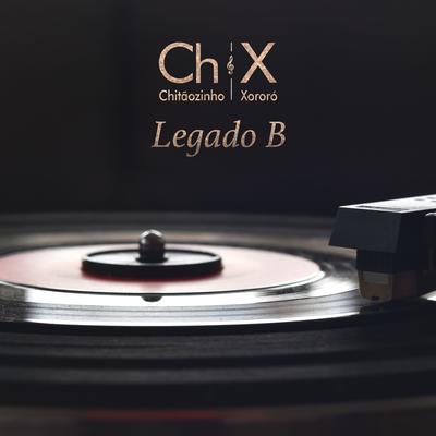 Ch&X: Legado B's cover