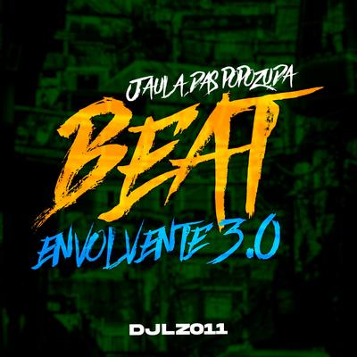 Beat Envolvente 3.0 Jaula das Popozuda (feat. Mc Denny) (feat. Mc Denny) By DJ LZ 011, MC Denny's cover