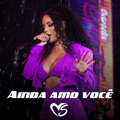 Ainda Amo Você (Ao vivo) By Banda Sentimentos's cover