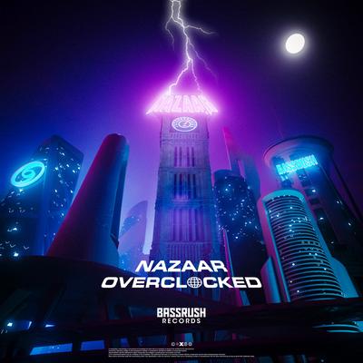 Overclocked By NAZAAR's cover