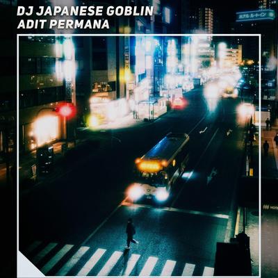 Dj Japanese Goblin's cover