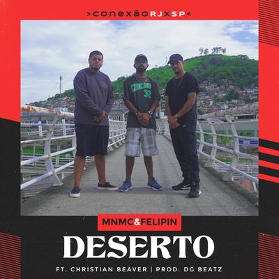 Deserto By MN MC, Felipin, Christian beaver's cover