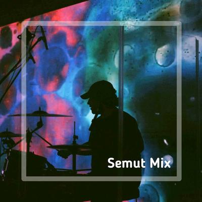 Semut Mix's cover