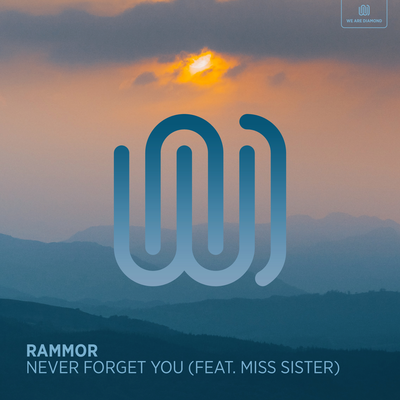 Never Forget You By Rammor, Miss Sister's cover