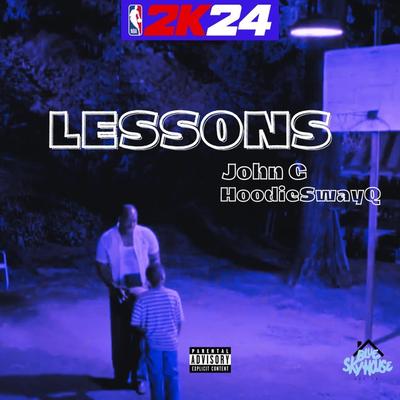 Lessons By JohnG, HoodieSwayQ's cover