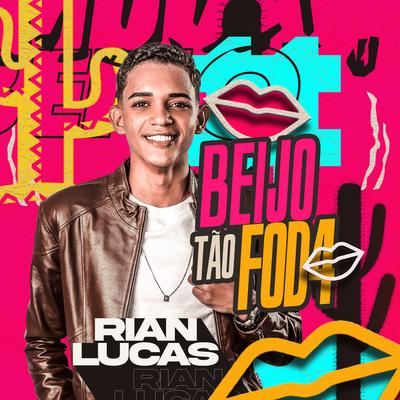 Beijo Tão Foda By Rian Lucas's cover