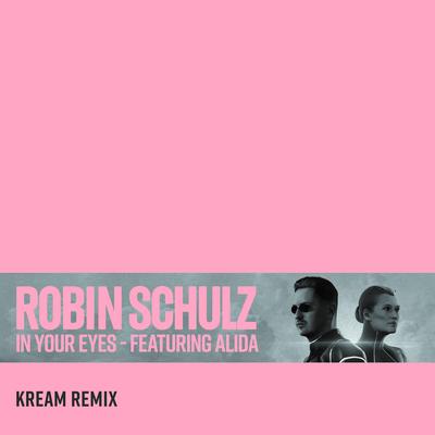 In Your Eyes (feat. Alida) [KREAM Remix]'s cover